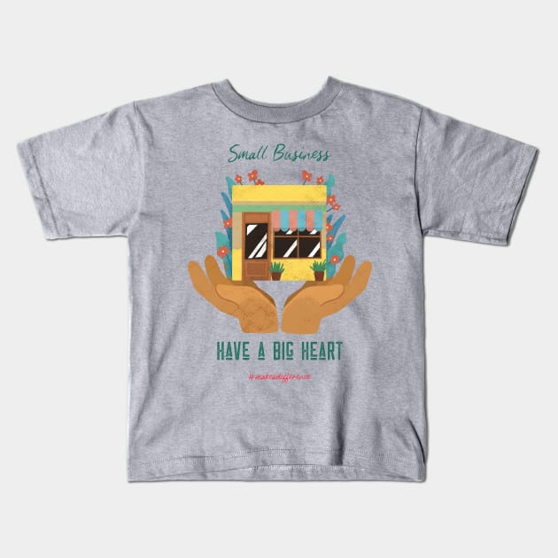 Support Small Business Kids T-Shirt by Tip Top Tee's